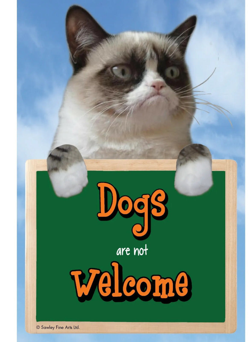 DOGS ARE NOT WELCOME sign