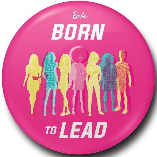 Button Badge - Barbie (Born To Lead)